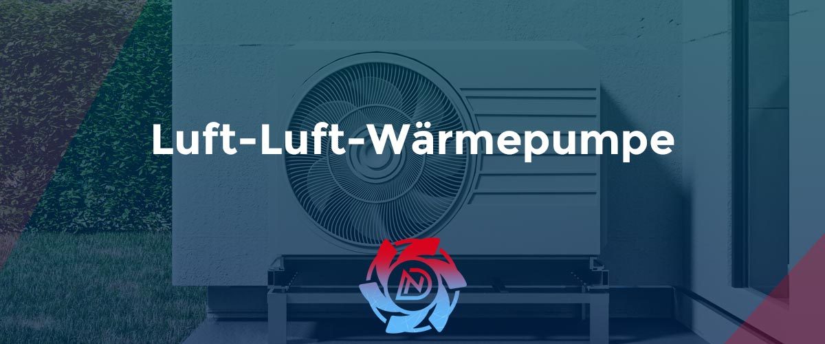 Luft-Luft-Wärmepumpe