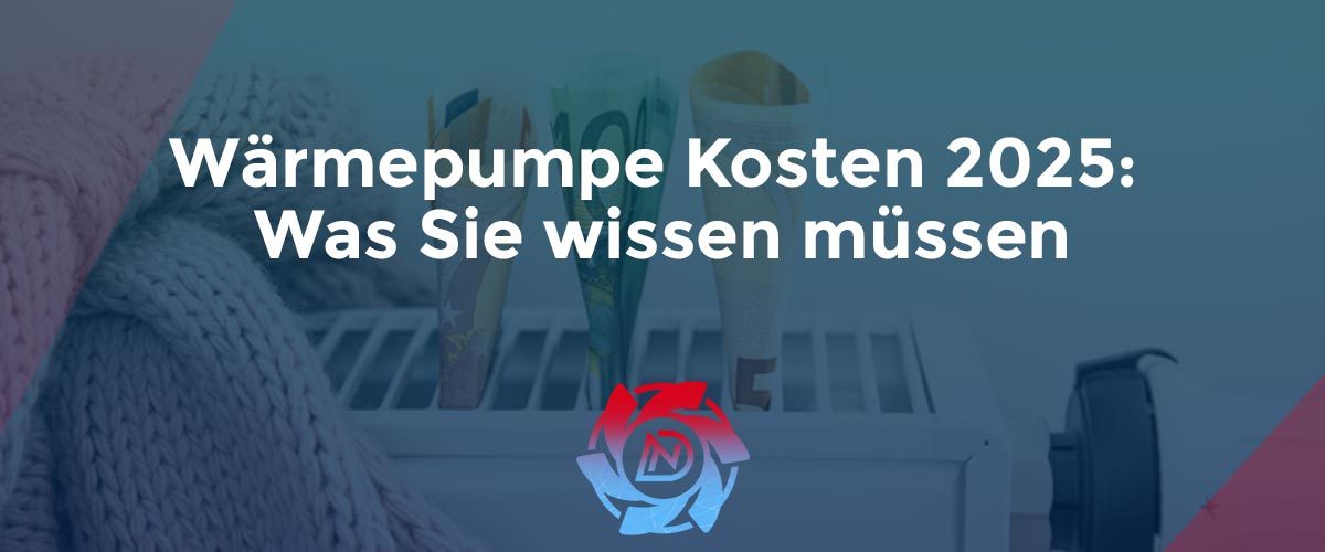 Wärmepumpe-Kosten-2025-Was-Sie-wissen-müssen